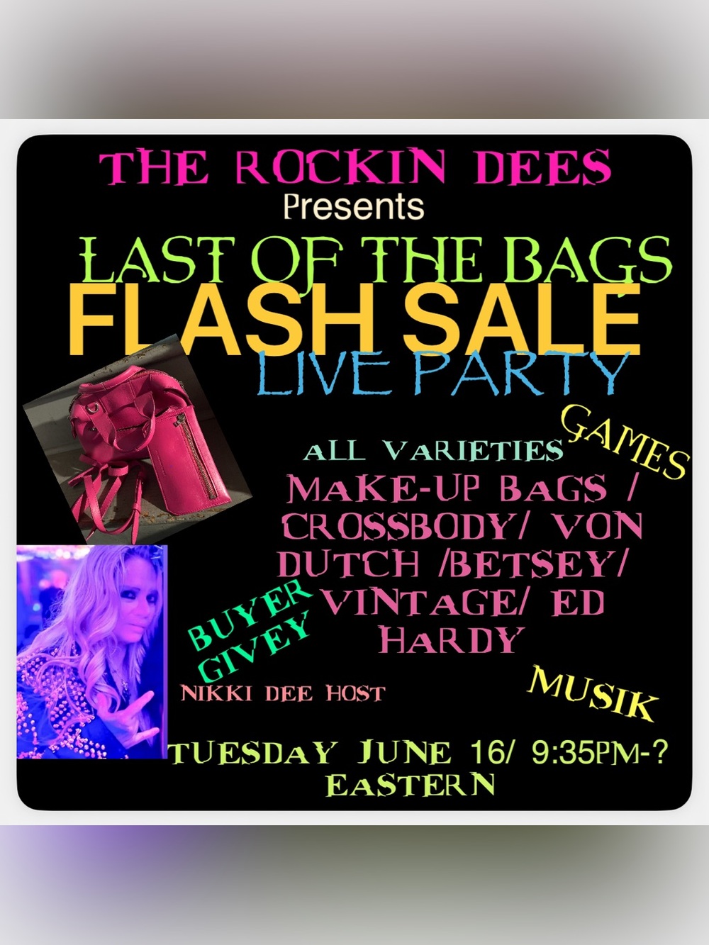 LAST OF THE BAGS LIVE PARTY/COLOGNE/SHADES/MUSIK/BUYERS GIVEY/GAMES/ LOW STARTS
